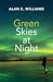 Green Skies at Night