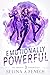 Emotionally Powerful (Empath Chronicles #3)
