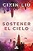 Sostener el cielo