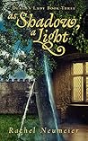 As Shadow, a Light (Death's Lady #3)