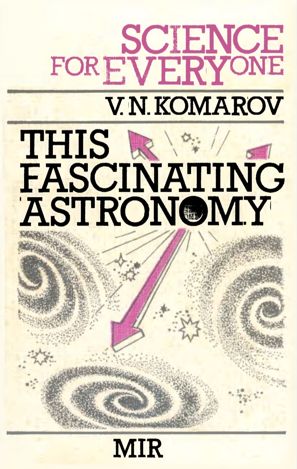 This Fascinating Astronomy (Science for Everyone)