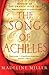 The Song of Achilles by Madeline Miller The Song of Achilles by Madeline Miller