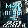 Maid for the Beast by Grace  Goodwin