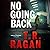 No Going Back (Sawyer Brooks, #3)