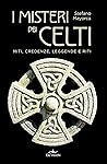 I misteri dei Cel...