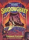 Shadowghast by Thomas     Taylor