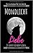Mondlicht Liebe (Mondlicht Saga, #2)