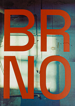 To je Brno III. – Autentický průvodce Brnem / This is Brno III. – Authentic Guide to Brno