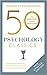 50 Psychology Classics by Tom Butler-Bowdon