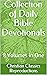 Collection of Daily Bible Devotionals by Christian Classics Reproduc...