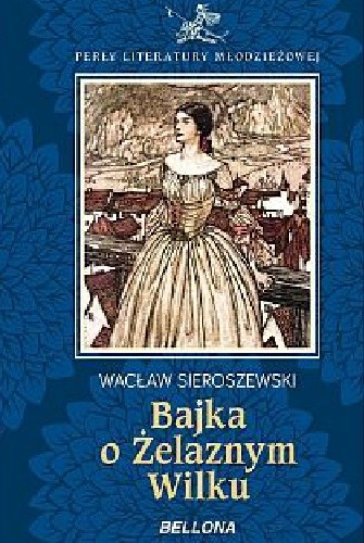Bajka o żelaznym wilku (Hardcover)