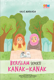 Berislam seperti kanak kanak