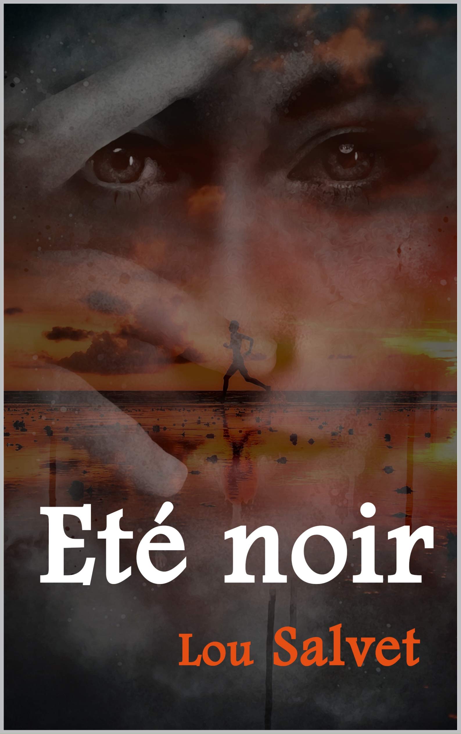 Eté noir (French Edition)