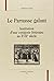Le Parnasse galant - institution d'une catégorie littéraire a... by Delphine Denis