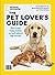 National Geographic The Pet Lover's Guide by Gary Weitzman