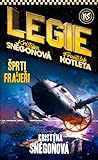 Šprti a frajeři (Legie, #3)