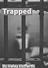 Trapped