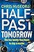 Half-Past Tomorrow