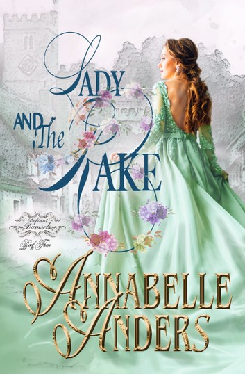 Lady and the Rake (Lord Love a Lady, #6, Defiant Damsels, #3)