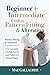 Pattern Fitting: Beginner + Intermediate Guide to Pattern Fitting and Alteration: Pattern Fitting and Alteration Compendium: How to Create Clothes That Fit and Flatter Your Unique Shape