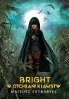 Bright: W Otchłan...