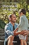 Historia de un milagro: Cartas a Pedro (Spanish Edition)