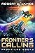 Frontier's Calling by Robert C. James Frontier's Calling by Robert C. James