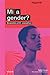 Mi a gender? Bevezetés a XXI. századhoz