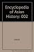 Encyclopedia of Asian Histo...