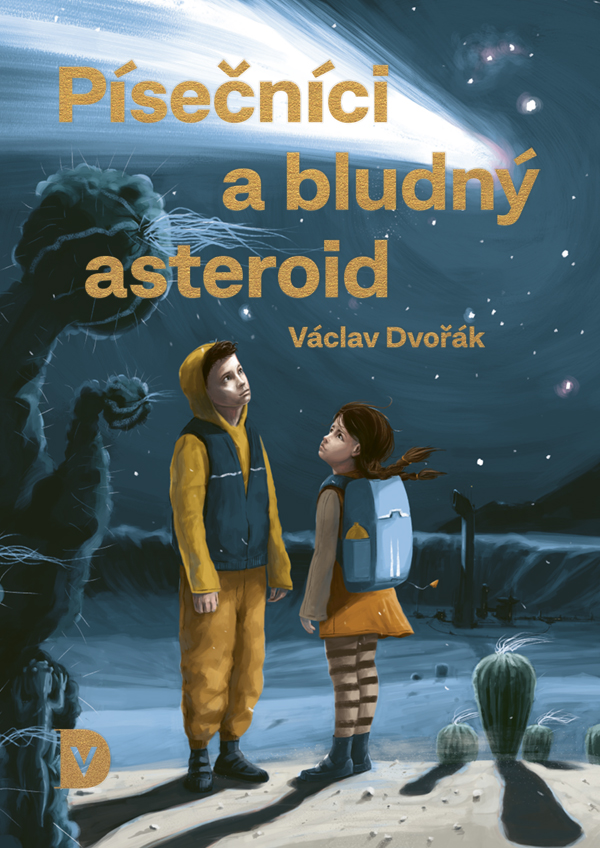 Písečníci a bludný asteroid (Hardcover)