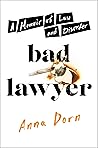 Bad Lawyer: A Mem...
