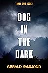 Book cover for Dog in the Dark (Three Oaks, #1)
