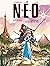 N.E.O., tome 1: La chute du...