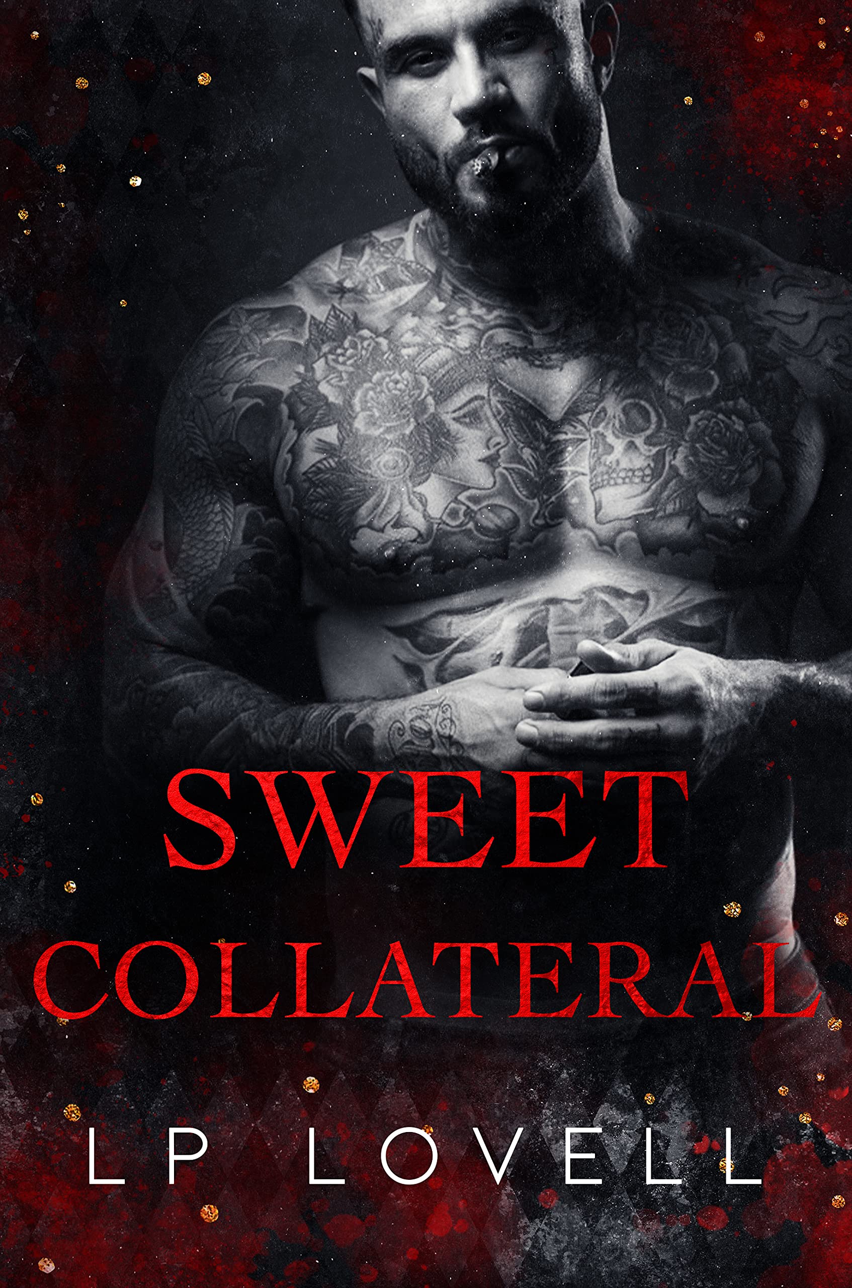 Sweet Collateral (Kindle Edition)