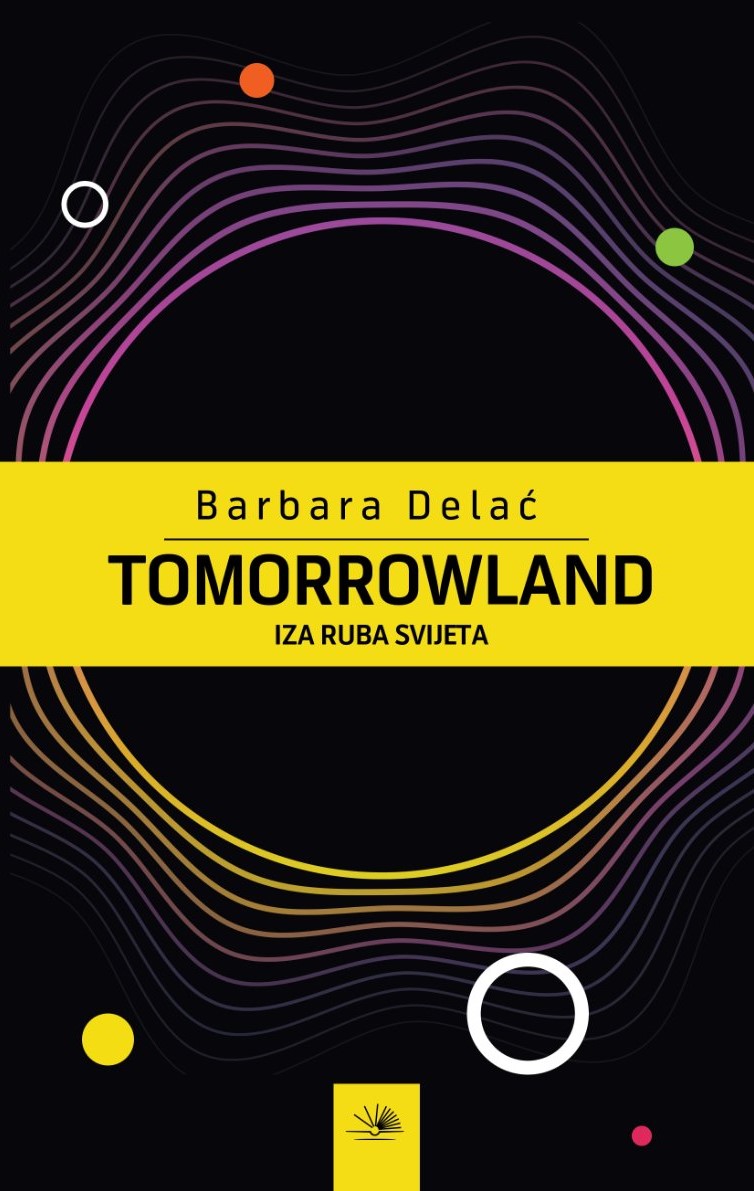 Tomorrowland. Iza ruba svijeta (Paperback)