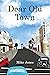 Dear Old Town by Mike Jones