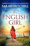 The English Girl by Sarah   Mitchell