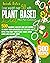 PLANT BASED MEAL PLAN 2021:...