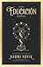 Una educación mortal (The Scholomance, #1)