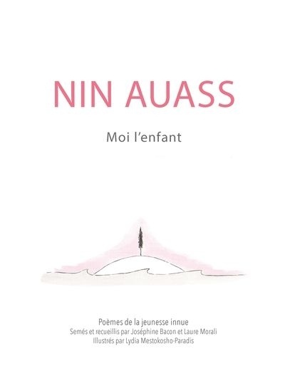 Nin auass - Moi l'enfant