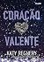 Coração Valente (Portuguese Edition)