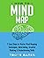 How to Mind Map: 7 Easy Steps to Master Mind Mapping Techniques, Note-taking, Creative Thinking & Brainstorming Skills