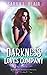 Darkness Loves Company by Sarah L. Blair Darkness Loves Company by Sarah L. Blair