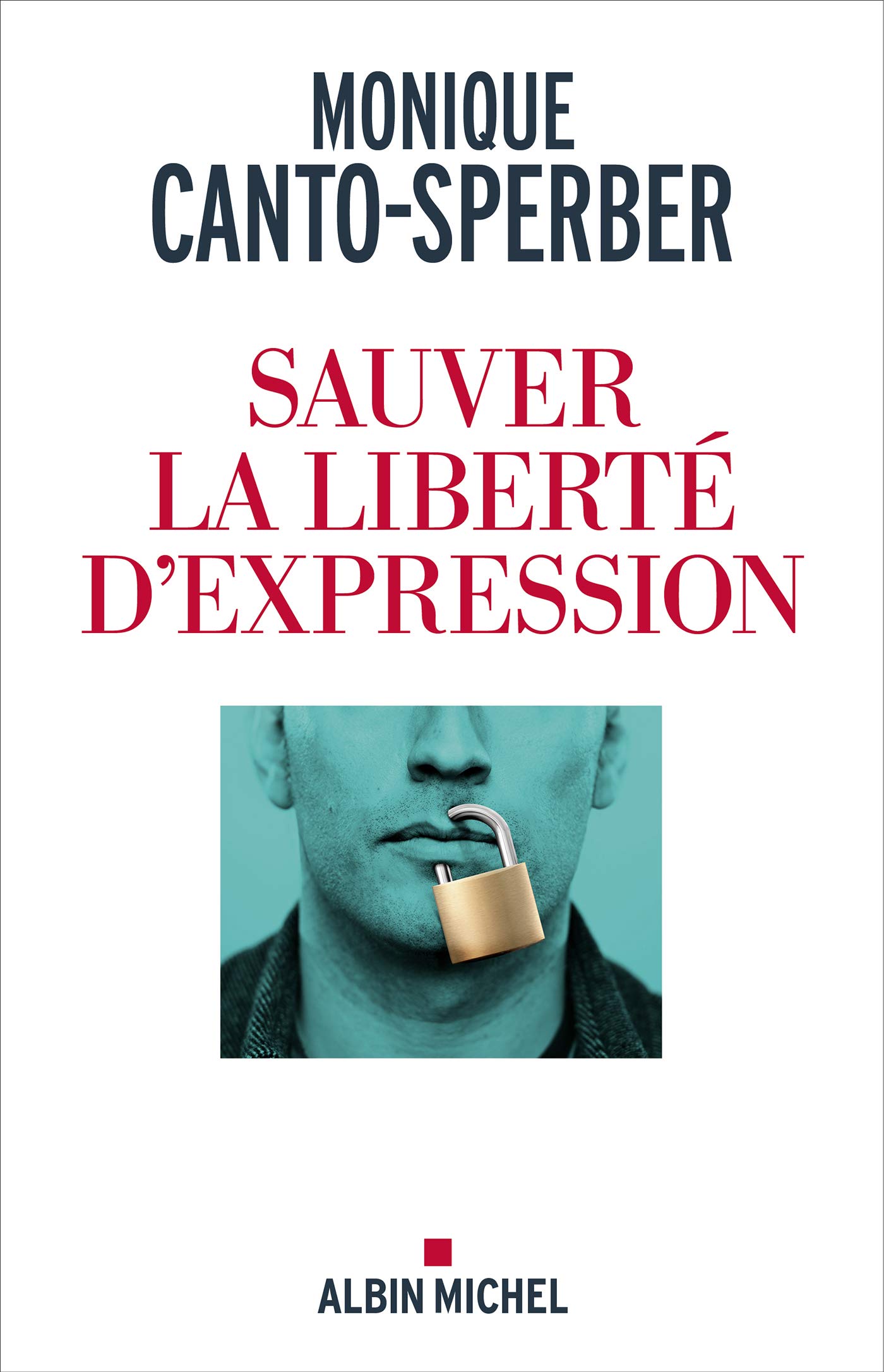 Sauver la liberté d'expression (French Edition)