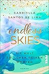 Book cover for Endless Skies – Die Welt zwischen deinen Worten
