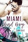 Miami Bad Boy (Gay Men in Suits 4) by Sam Cole