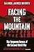 Facing the Mountain by Daniel James Brown