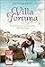 Villa Fortuna: Eine deutsch-italienische Familiensaga (Die Belmonte-Reihe 2) (German Edition)