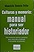 Culturas y memoria. Manual ...