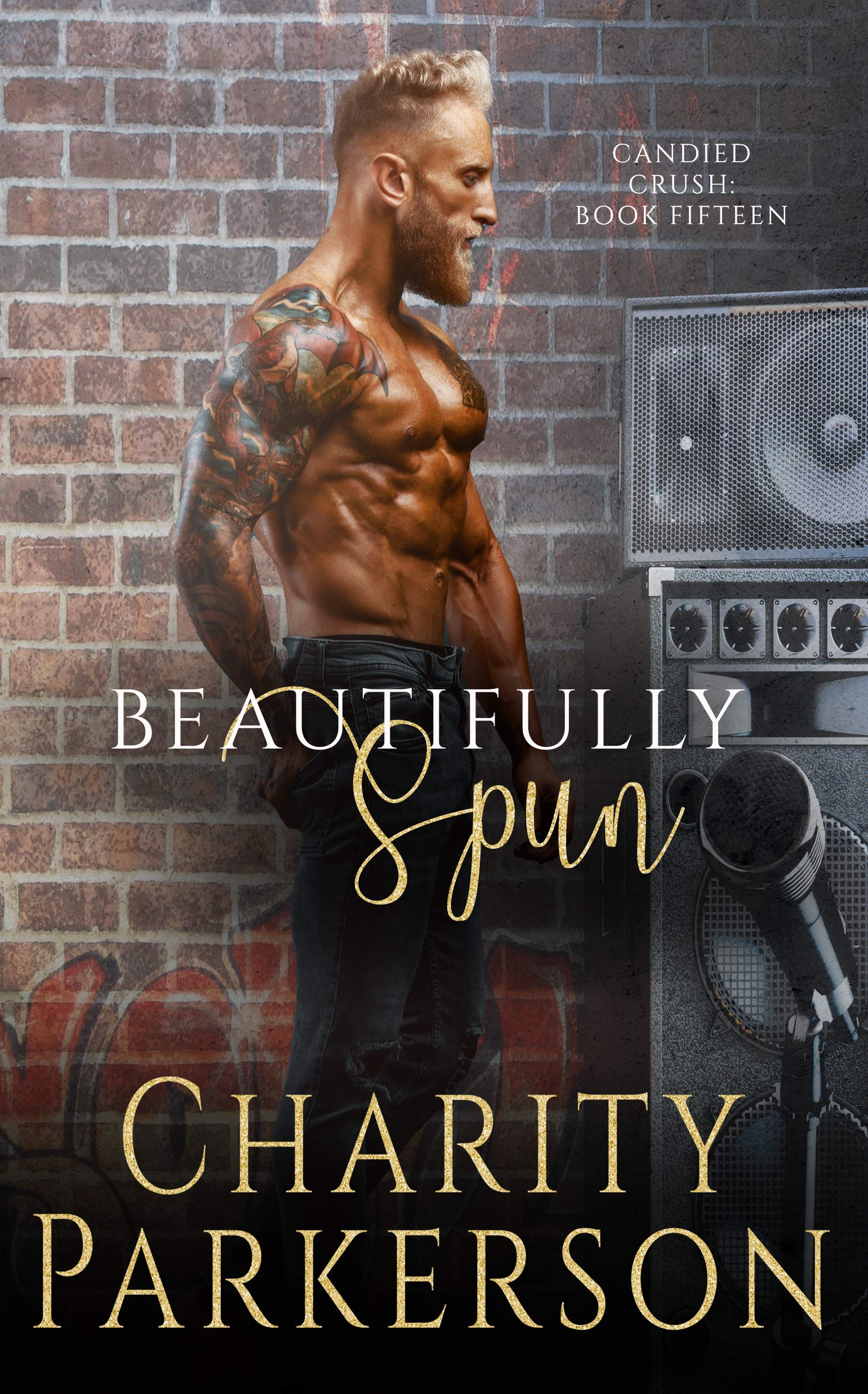 Beautifully Spun (Candied Crush #15)